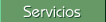 Servicios